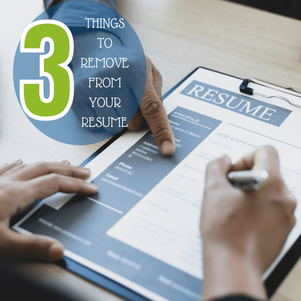 Things to remove from your resume checklist