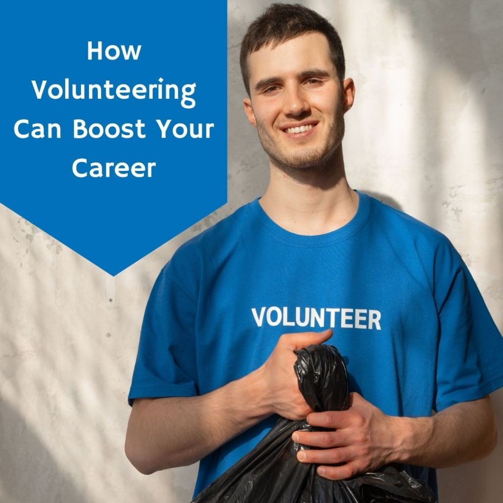 How Volunteering Can Boost You rCareer